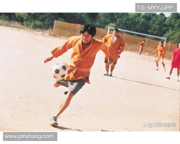 少林足球星爷欢乐时光再现足球梦想热血激战展现不一样的功夫魅力